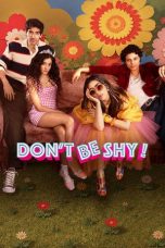 Nonton film Don’t Be Shy! terbaru