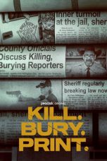 Nonton film Kill. Bury. Print. terbaru