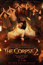 Nonton film The Corpse 2 terbaru