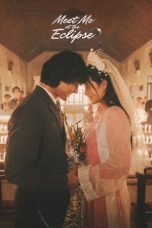 Nonton film Meet Me at the Eclipse terbaru
