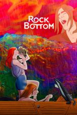 Nonton film Rock Bottom terbaru